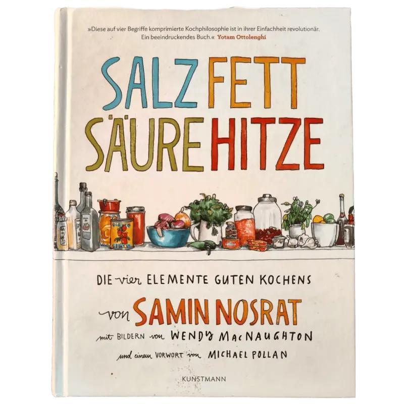 Salz. Fett. Säure. Hitze.