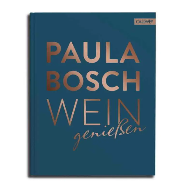 Wein genießen - Paula Bosch