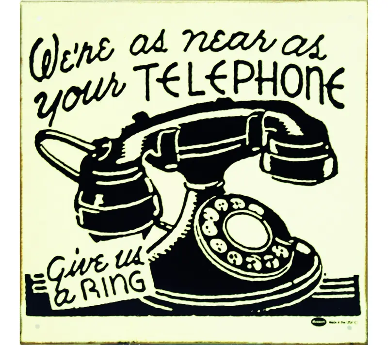 We're As Near As Your Telephone Metallschild