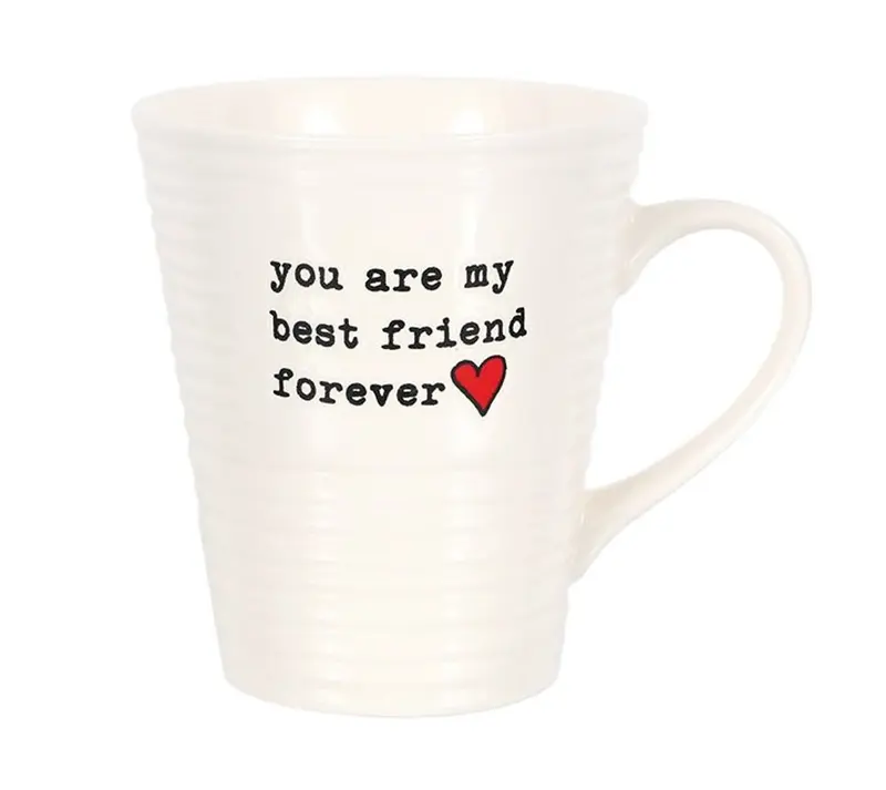 You Are My Best Friend Forever Tasse